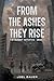From The Ashes They Rise (The Sunset Initiative Book 1)