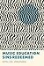 Music Education Sins Redeemed (Counterpoints: Music and Education)