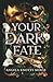 Your Dark Fate