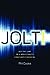 IE: Jolt!: Get the Jump on a World That's Constantly Changing