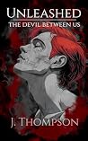 Unleashed: The De...