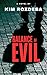 Balance of Evil by Kim Rozdeba