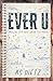 Ever U: and the Boy Who Dre...