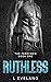 Ruthless (The Ferrymen, #1)