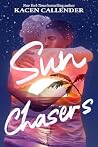 Sun Chasers: A Novel