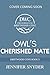 Owl's Cherished Mate by Jennifer Snyder