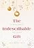 The Indescribable Gift : 25 Devotions for Advent