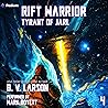Tyrant of Jarl: Rift Warrior, Book 4