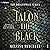 Talon the Black: The Dragon...