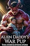 Alien Daddy’s War...