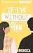 If I'm Without You by Shaina Veronica