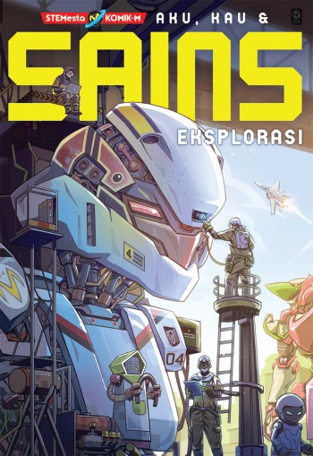 Aku, Kau & Sains #3: Eksplorasi
