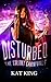 Disturbed by Kat King