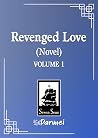 Revenged Love (No...
