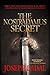 THE NOSTRADAMUS SECRET (The...