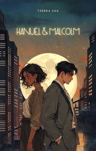 Hanuel & Malcolm: Between Us, Always (Kindle Edition)