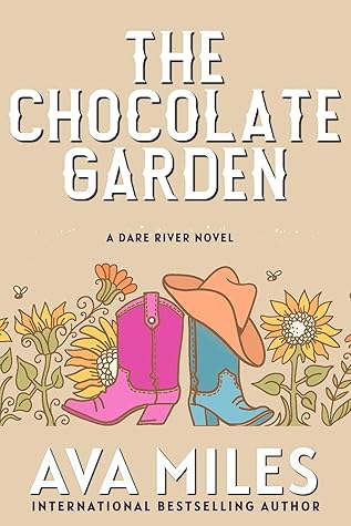 The Chocolate Garden (Dare River, #2)