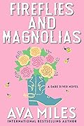 Fireflies and Magnolias