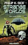 Strange Worlds & ...