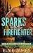 Sparks with the Firefighter: Single Mom Instalove Romance