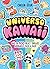 Universo kawaii: Más de 100 ideas y dibujos adorables paso a paso