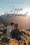 Love Restored by Paula Lilly Barton