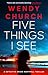 Five Things I See