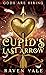 Cupid's Last Arrow