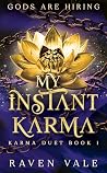 My Instant Karma
