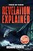 Revelation Explained: Verse by Verse