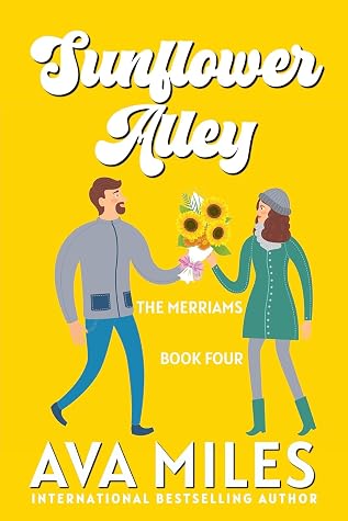 Sunflower Alley (The Merriams, #4)
