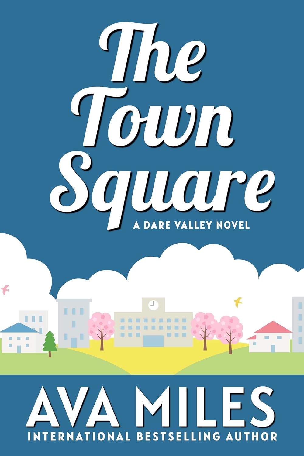 The Town Square (Dare Valley, #5)