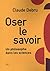 Oser le savoir