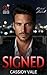 Signed (Will You Marry Me Book 1)