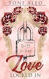 Love Locked In: A...