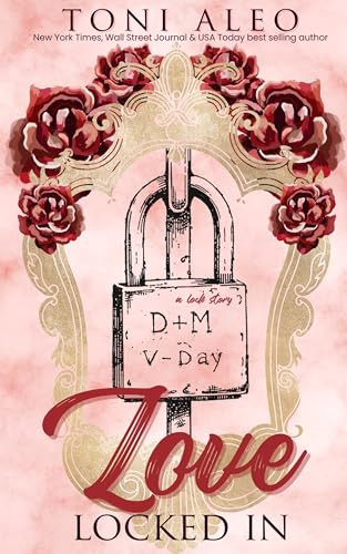 Love Locked In: A Valentine's Day Story (Kindle Edition)
