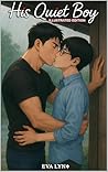 His Quiet Boy: An...