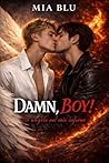 DAMN, BOY!: UN AN...