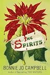 The Spirits by Bonnie Jo Campbell The Spirits by Bonnie Jo Campbell