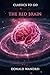 The Red Brain: Restored Cla...