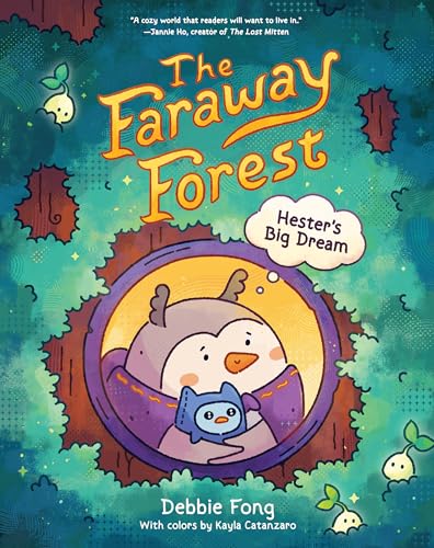The Faraway Forest: Hester’s Big Dream (Hardcover)