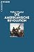 Die Amerikanische Revolution (German Edition)