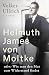 Helmuth James von Moltke: oder: Wie man den Mut zum Widerstand findet (German Edition)