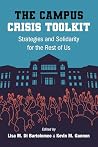 The Campus Crisis Toolkit: Strategies and Solidarity for the Rest of Us The Campus Crisis Toolkit: Strategies and Solidarity for the Rest of Us