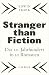 Stranger than Fiction: Das 20. Jahrhundert in 30 Romanen (German Edition)