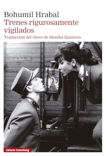 Trenes rigurosamente vigilados (Spanish Edition)