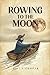 Rowing to the Moon