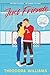 Just Friends by Theodora Williams