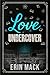 Love Undercover