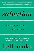 Salvation: Black People and Love